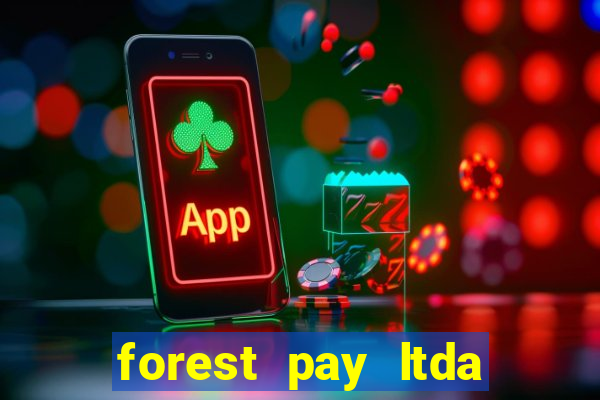 forest pay ltda plataforma de jogos